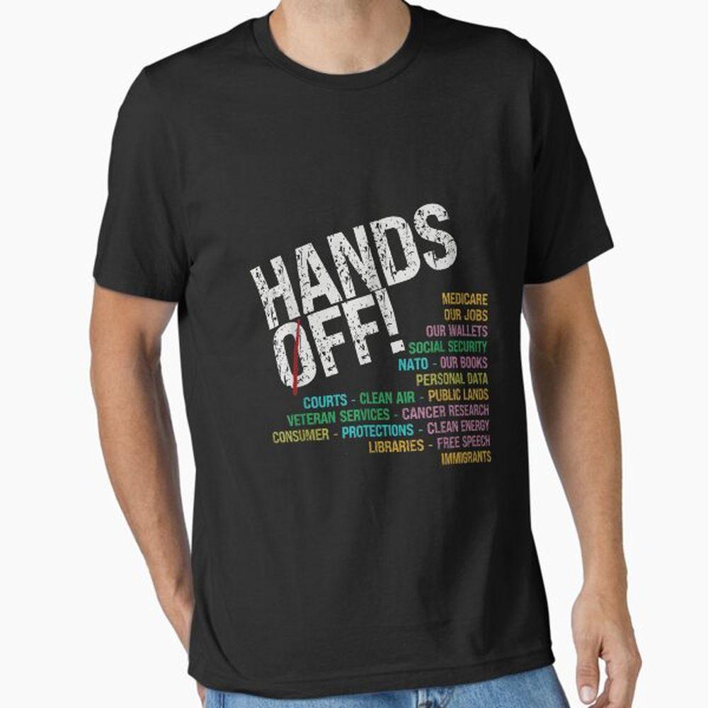 Hands Off Our Freedoms Protect What Matters Awesome Shirt
